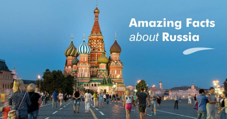 Interesting Facts About Russia