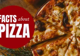 Interesting Facts About Pizza