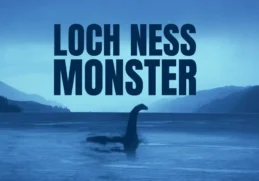 Facts About Loch Ness Monster